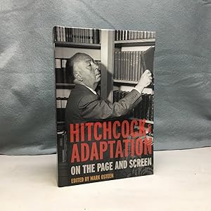 Immagine del venditore per HITCHCOCK AND ADAPTATION: ON THE PAGE AND SCREEN. venduto da Any Amount of Books