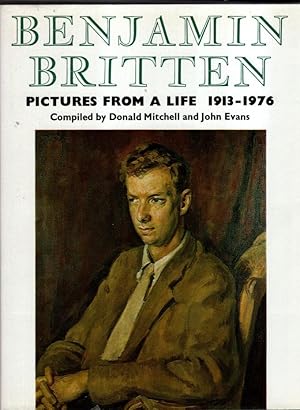 Seller image for Benjamin Britten, 1913-76: Pictures from a Life for sale by High Street Books