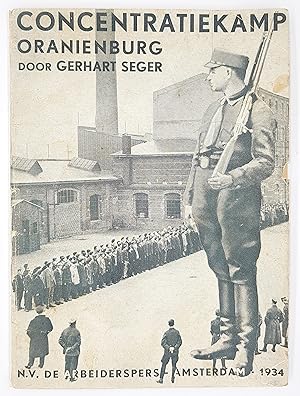 Concentratiekamp Oranienburg. Het eerste authentieke verhaal van een, die uit het concentratiekam...