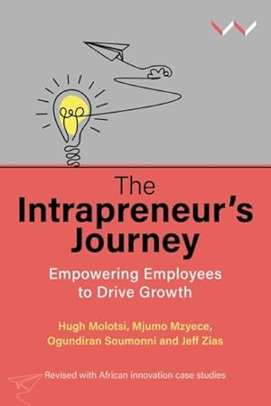 Seller image for Intrapreneurs Journey : Empowering Employees to Drive Growth for sale by GreatBookPricesUK