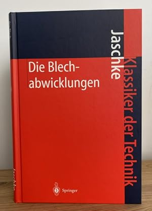 Bild des Verkufers fr Die Blechabwicklungen : Eine Sammlung praktischer Verfahren und ausgewhlter Beispiele. Mit 367 Abbildungen und einer Tafel. zum Verkauf von Treptower Buecherkabinett Inh. Schultz Volha