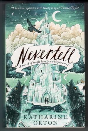 Seller image for Nevertell for sale by The Children's Bookshop