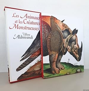 Seller image for Les animaux et les cratures monstrueuses d'Ulysse Aldrovandi for sale by Klondyke