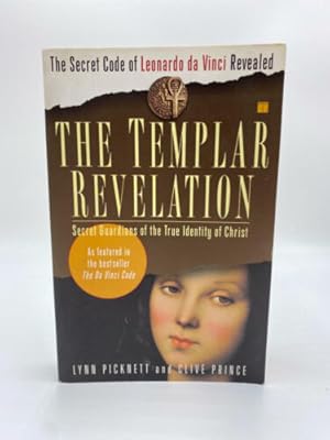 Seller image for The Templar Revelation: Secret Guardians of the True Ident. for sale by Dean Family Enterprise