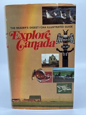 Seller image for Explore Canada, The Reader's Digest/CAA illustrated guide, Hardcover/DJ and Maps for sale by Dean Family Enterprise