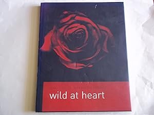 Bild des Verk�ufers f�r Wild at Heart zum Verkauf von Carmarthenshire Rare Books