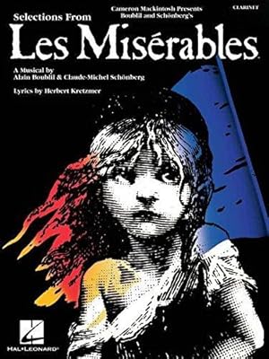 Imagen del vendedor de Selections from Les Miserables: Clarinet: Instrumental Solos for Clarinet a la venta por WeBuyBooks