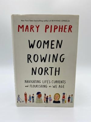 Seller image for Women Rowing North: Navigating Life's Currents and for sale by Dean Family Enterprise