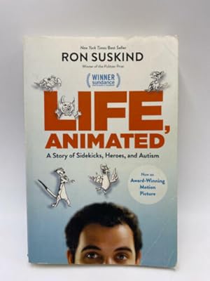 Seller image for Life Animated A Story of Sidekicks, Heroes and Autism for sale by Dean Family Enterprise