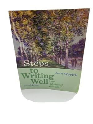 Seller image for Steps to Writing Well with Additional Readings [7th Ed] by Jean Wyrick,Paperback for sale by Dean Family Enterprise