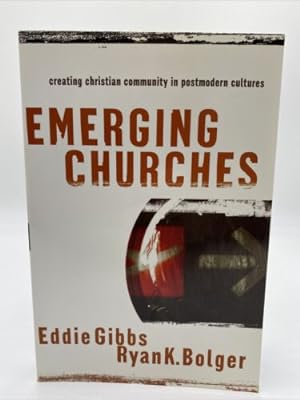 Seller image for Emerging Churches: Creating Christian Community in Postmodern Cul for sale by Dean Family Enterprise