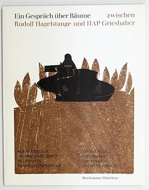 Imagen del vendedor de Ein Gesprch ber Bume zwischen Rudolf Hagelstange und HAP Grieshaber. Limitierte Auflage in 500 Exemplaren / signiert. a la venta por Antiquariat Martin Barbian & Grund GbR