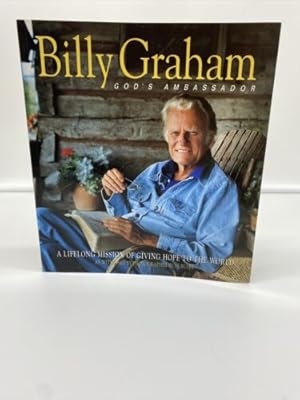 Seller image for Billy Graham: God's Ambassador Organics for sale by Dean Family Enterprise