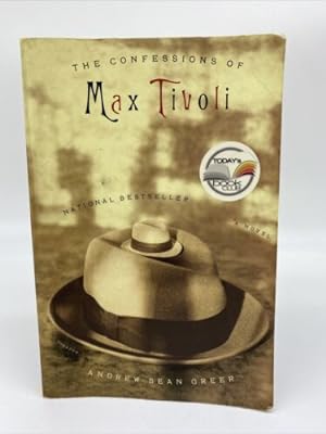 Image du vendeur pour Confessions of MAX Tivoli : a Novel mis en vente par Dean Family Enterprise