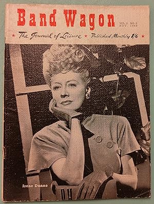 Imagen del vendedor de Band Wagon The Journal of Leisure Volume 3 Number 6 November 1945 / Hannen Swaffer "Flashback" / Gale Pedrick "In the American Way" / S/Ldr. E M Salzer "The Battle Of Music" / Mike Dennis "They GROW on you!" / Humphrey Knight "John Gielgud : The Theatre & Tomorrow" / Audrey Williamson "Margot Fonteyn Ballerina" / Spike Hughes "My Kind Of Music" / Stephen Henry "Young King Carl Barriteau" / Ross Warren "Millions Dancing" / Stuart Allen "Top Notes" / Max Miller "Don't get me wrong, Lady!" / Alan Fletcher "One Good Play after Another" / Martin Lane "Back Stage With Band Wagon" / Peter Noble "Classic Come-Back" a la venta por Shore Books