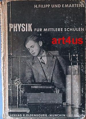 Seller image for Physik fr Mittelschulen : Ein physikalisches Arbeitsbuch fr die Hand des Schlers for sale by art4us - Antiquariat