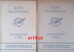 Bankkaufmann : Aufbaulehrgang : Teil 1 : 23. Sammelband der Schriftenreihe "Soldatenbriefe zur Be...
