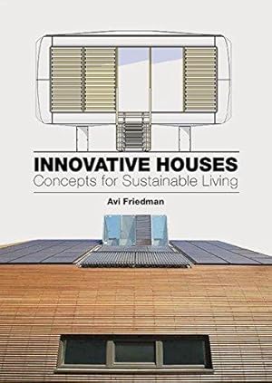 Image du vendeur pour Innovative Houses: Concepts for Sustainable Living mis en vente par WeBuyBooks