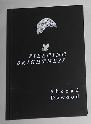 Seller image for Shezad Dawood - Piercing Brightness (Harris Museum, Preston 17 September - 26 November 2011 and touring) for sale by David Bunnett Books