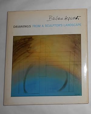 Seller image for Barbara Hepworth - Drawings From A Sculptor's Landscape for sale by David Bunnett Books