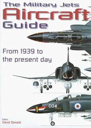 Imagen del vendedor de The Military Jets Aircraft Guide a la venta por WeBuyBooks