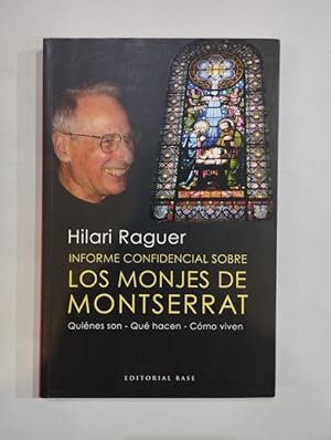 Imagen del vendedor de Informe confidencial sobre los monjes de Montserrat a la venta por Saturnlia Llibreria