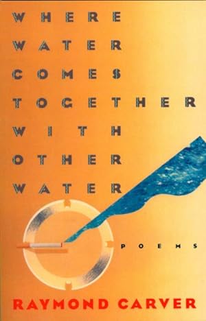 Bild des Verkufers fr Where Water Comes Together With Other Water : Poems zum Verkauf von GreatBookPrices