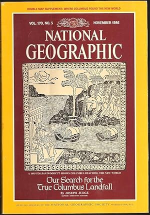 Imagen del vendedor de Our Search for the True Columbus Landfall in National Geographic Volume 170, number 5 a la venta por The Book Collector, Inc. ABAA, ILAB