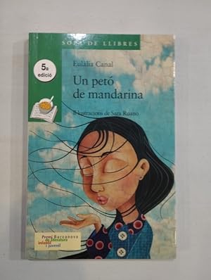 Imagen del vendedor de Un pet de mandarina a la venta por Saturnlia Llibreria