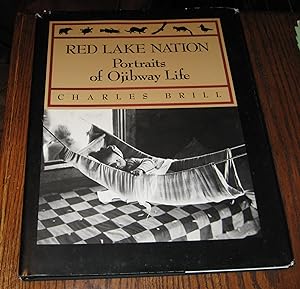 Red Lake Nation: Portraits of Ojibway Life