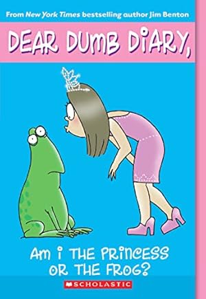 Imagen del vendedor de Am I the Princess or the Frog? (Dear Dumb Diary, No. 3) a la venta por Reliant Bookstore