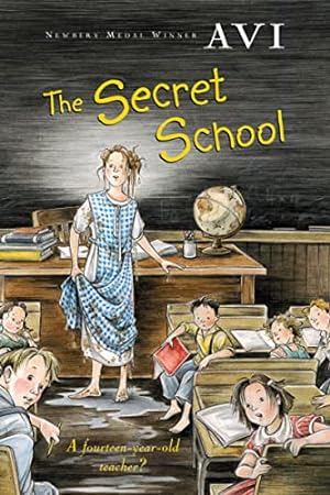 Seller image for The Secret School for sale by Reliant Bookstore