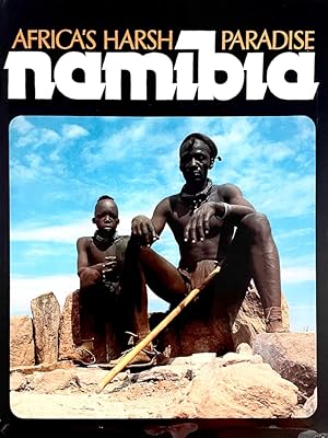 Namibia: Africa's Harsh Paradise