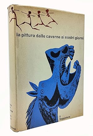 Image du vendeur pour LA PITTURA DALLE CAVERNE AI NOSTRI GIORNI mis en vente par LE MILLE E UNA CARTA