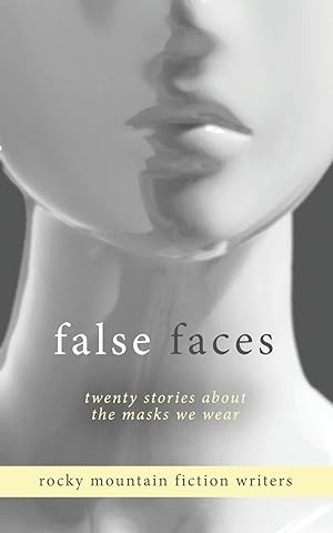 Bild des Verkufers fr False Faces: Twenty Stories About the Masks We Wear zum Verkauf von moluna