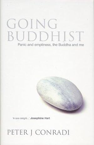 Bild des Verkufers fr Going Buddhist: Panic and Emptiness, the Buddha and Me zum Verkauf von WeBuyBooks