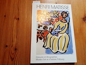 Image du vendeur pour Henri Matisse : 1869 - 1954 ; gravures et lithogr. ; 10 juin - 5 septembre 1982, Muse d'Art et d'Histoire, Fribourg mis en vente par Gebrauchtbcherlogistik  H.J. Lauterbach
