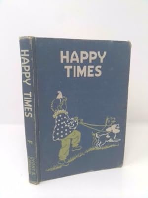 Bild des Verkufers fr Happy Times: A Basic First Reader zum Verkauf von ThriftBooksVintage