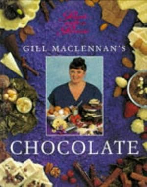 Bild des Verkufers fr Gill MacLennan's Chocolate (The People With a Passion Series) zum Verkauf von WeBuyBooks