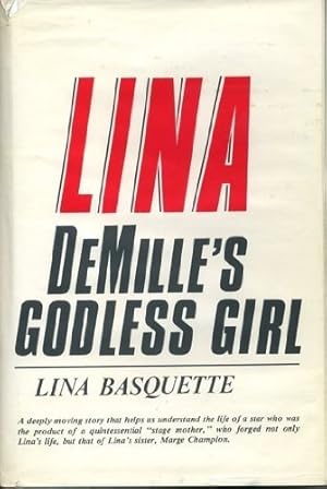 Bild des Verkufers fr Lina: Demille's Godless Girl zum Verkauf von savehere619