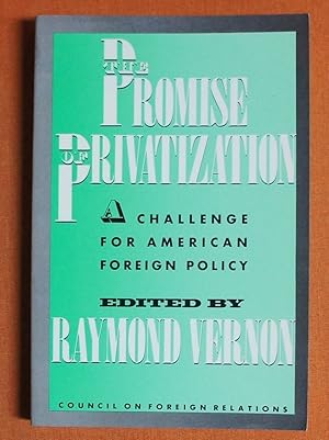 Imagen del vendedor de The Promise of Privatization: A Challenge for U.S. Policy a la venta por GuthrieBooks