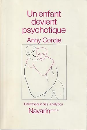 Seller image for Un enfant devient psychotique, for sale by L'Odeur du Book