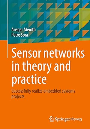 Immagine del venditore per Sensor networks in theory and practice venduto da moluna
