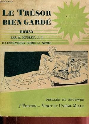 Seller image for Le trsor bien gard - roman - 5e dition - Collection belle humeur. for sale by Le-Livre