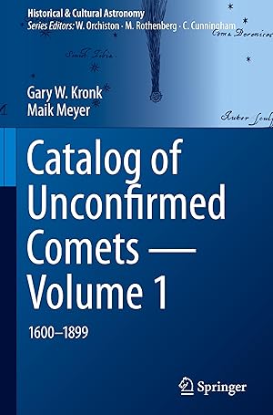 Image du vendeur pour Catalog of Unconfirmed Comets - Volume 1 mis en vente par moluna