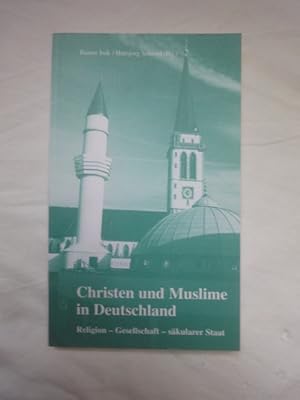 Imagen del vendedor de Christen Und Muslime in Deutschland. Religion-Gesellschaft-Skulrer Staat. a la venta por Malota