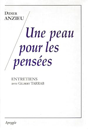 Seller image for Une peau pour les penses (entretiens), for sale by L'Odeur du Book