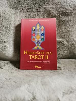 Heilkräfte des Tarot; Teil: 2., Die kleinen Geheimnisse des Lebens