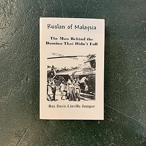 Seller image for Ruslan of Malaysia: The Man Behind the Domino That Didn't Fall for sale by Downtown Books & News