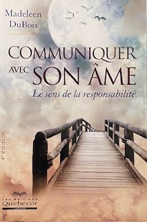 Communiquer avec son âme - Le sens de la responsabilité 4ed